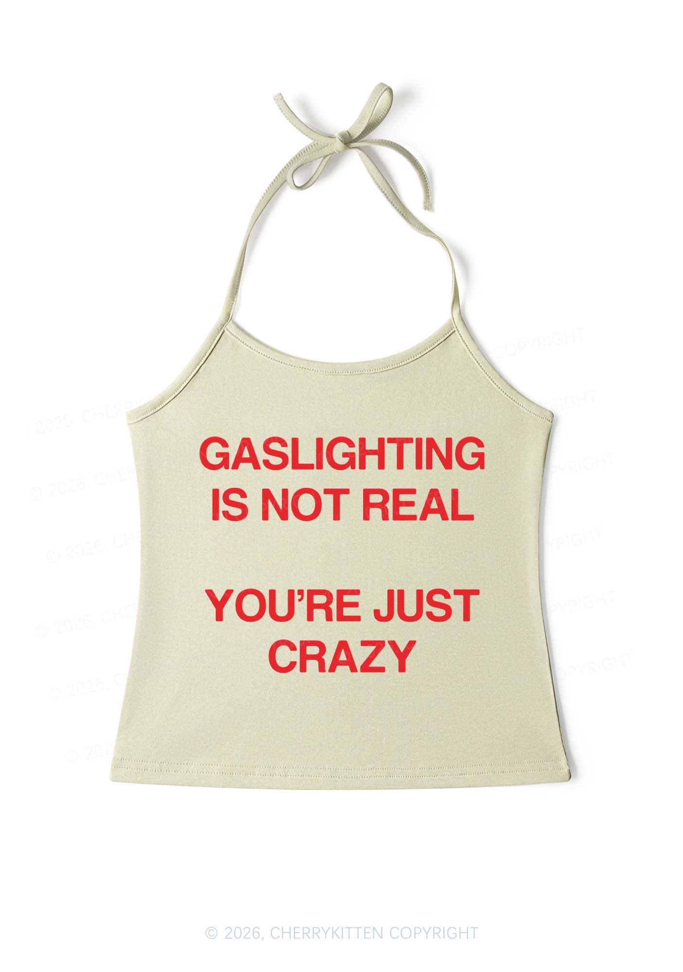 Gaslighting Not Real Y2K Halter Neck Cami Cherrykitten