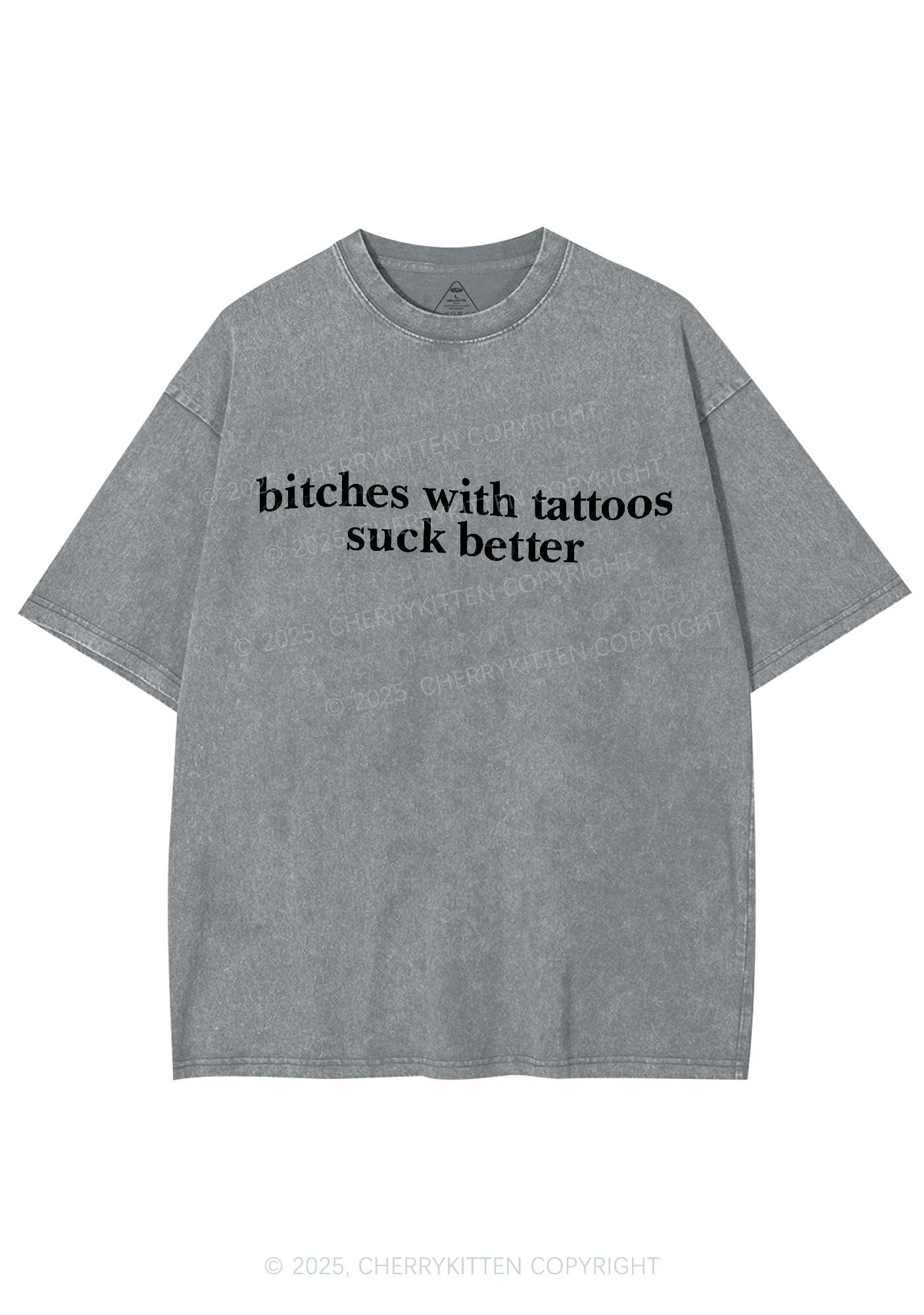 Bxxches With Tattoos Suck Better Y2K Shirts Washed Tee Cherrykitten
