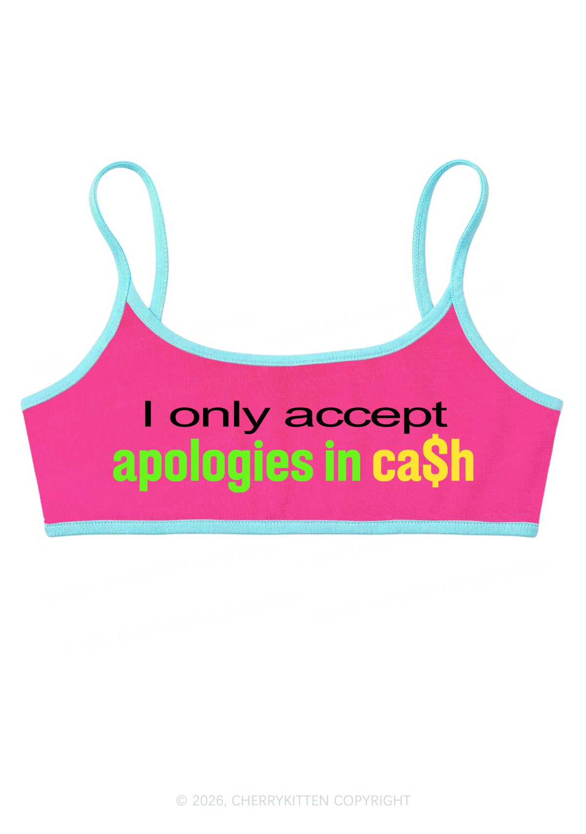I Only Accept Apologies In Cash Y2K Super Crop Cami Cherrykitten