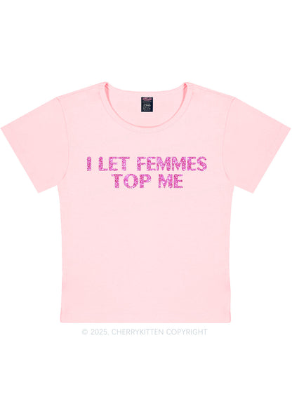 Glitter I Let Femmes Top Me Pride Y2K Baby Tee Cherrykitten