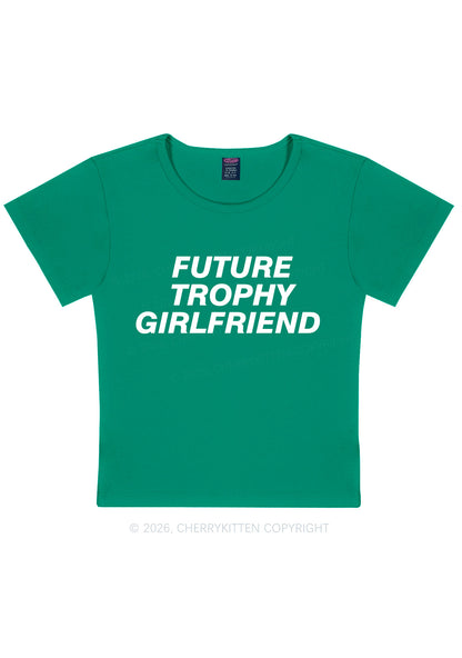 Future Trophy Girlfriend Y2K Baby Tee Cherrykitten