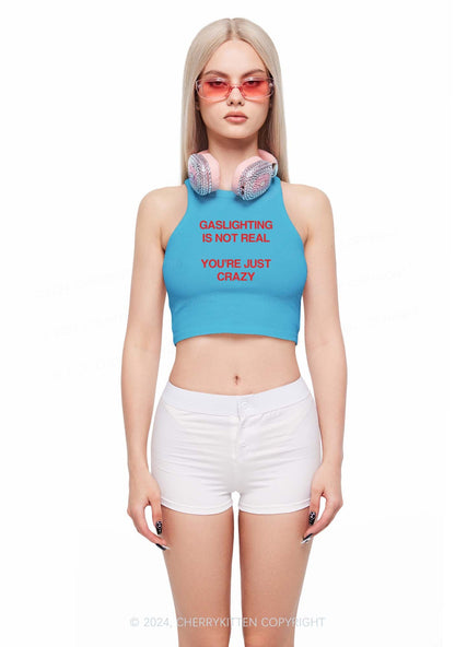 Gaslighting Not Real Y2K Crop Tank Top Cherrykitten