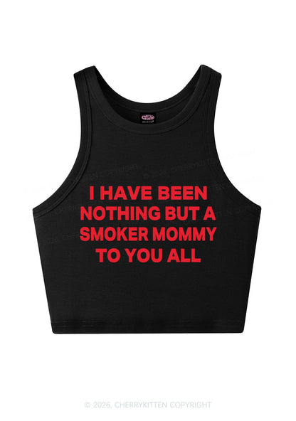 I Have Been A Smoker Mommy Y2K Crop Tank Top Cherrykitten