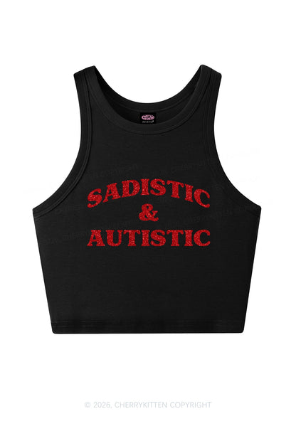 Glitter Sadistic And Autistic Y2K Crop Tank Top Cherrykitten
