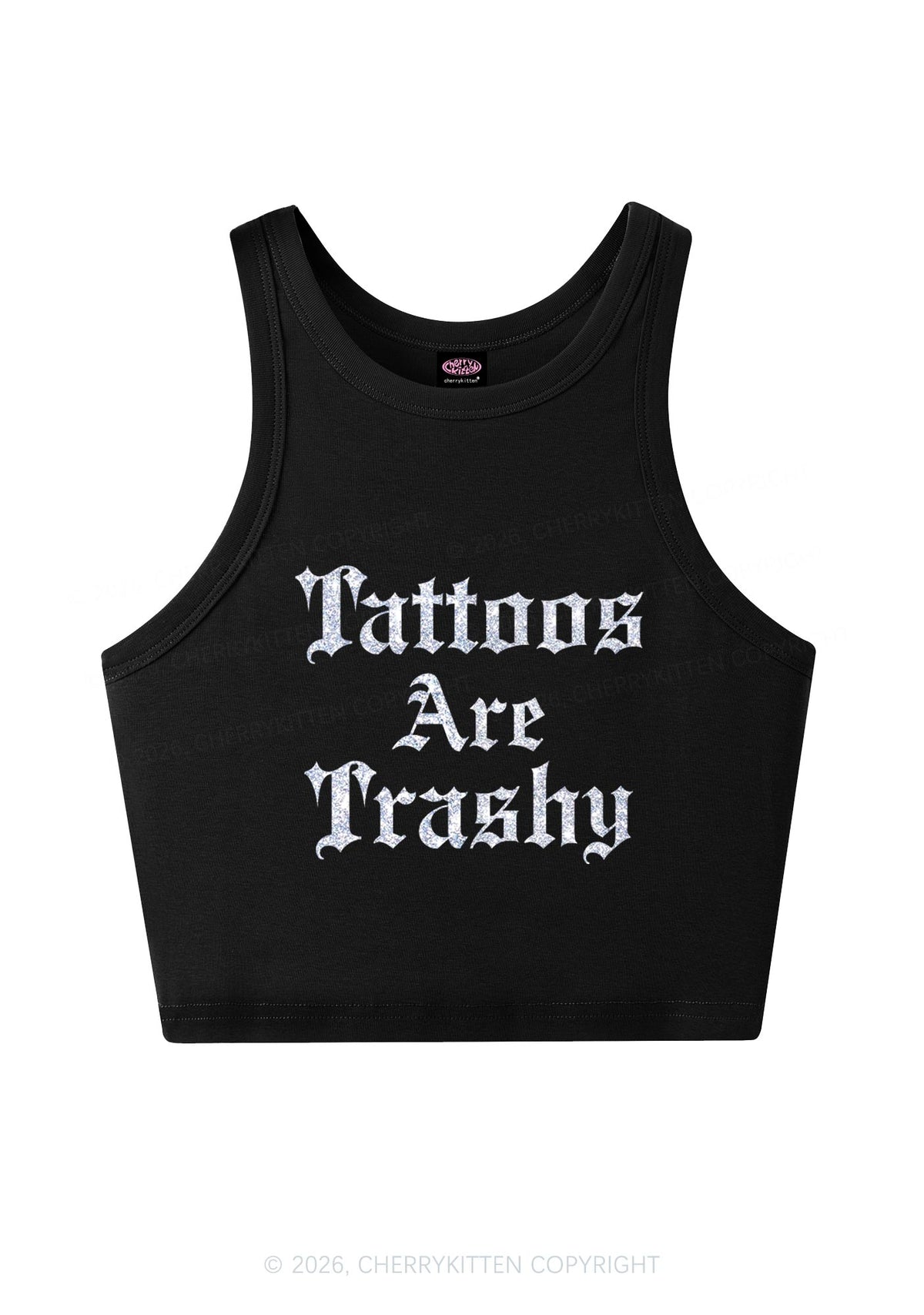 Glitter Tattoos Are Trashy Y2K Crop Tank Top Cherrykitten