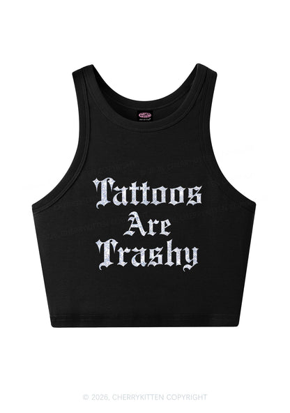 Glitter Tattoos Are Trashy Y2K Crop Tank Top Cherrykitten