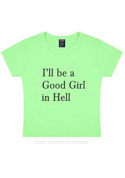 Good Girl In Hell Y2K Baby Tee Cherrykitten