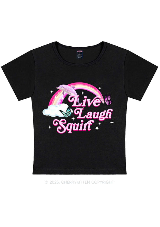 Live Laugh Squirt Y2K Baby Tee Cherrykitten