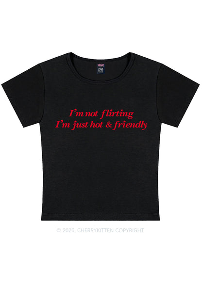 Just Hot And Friendly Y2K Baby Tee Cherrykitten