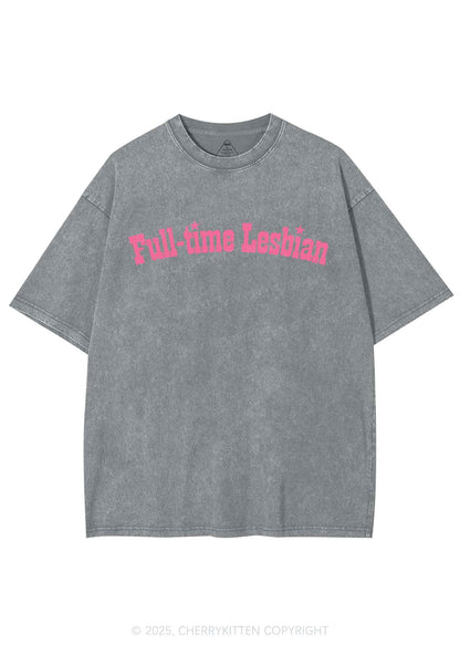 Full Time Lesbian Pride Y2K Shirts Washed Tee Cherrykitten