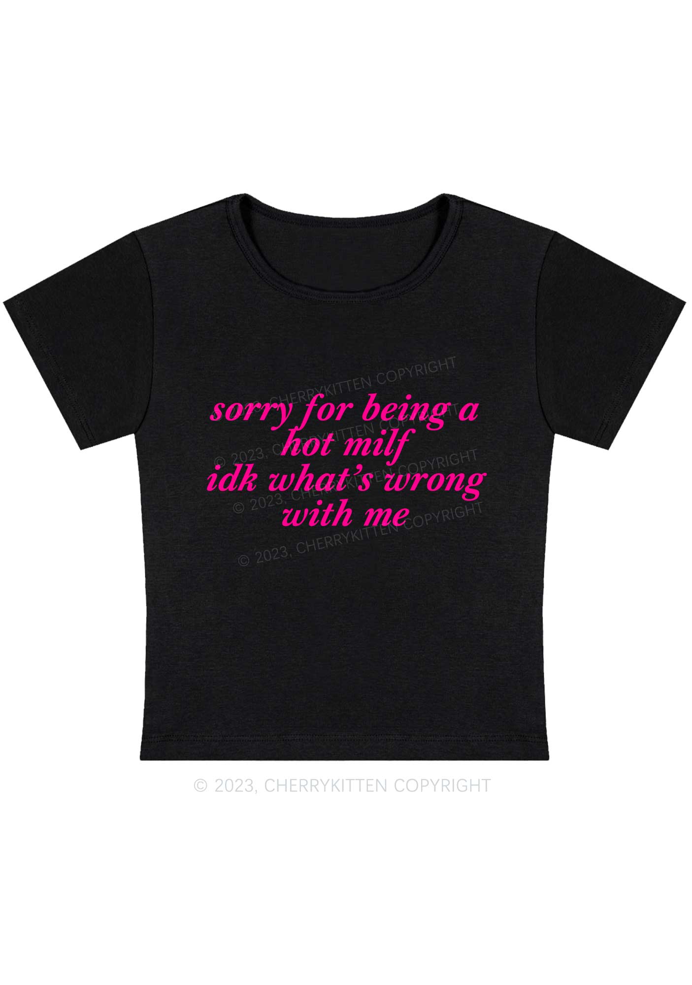 Sorry For Being A Hot Mxxf Y2K Baby Tee Cherrykitten