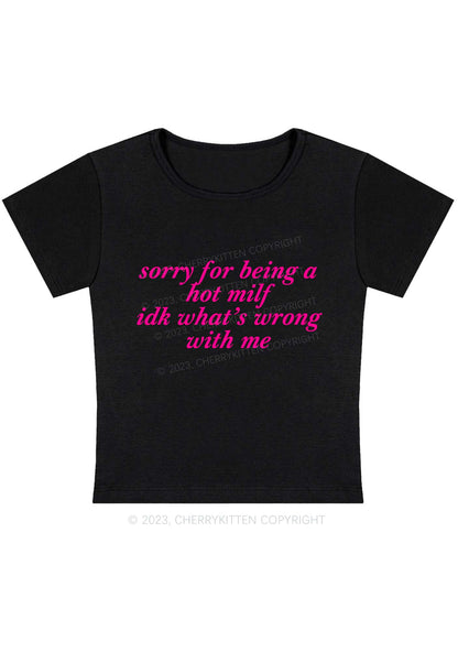 Sorry For Being A Hot Mxxf Y2K Baby Tee Cherrykitten