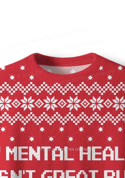 My Mental Health Isnt Great Y2K Christmas Knit Sweatshirt Cherrykitten