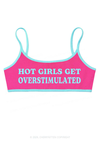 Hot Girls Get Overstimulated Y2K Super Crop Cami Cherrykitten