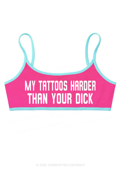 My Tattoos Harder Than Your Dxxk Y2K Super Crop Cami Cherrykitten