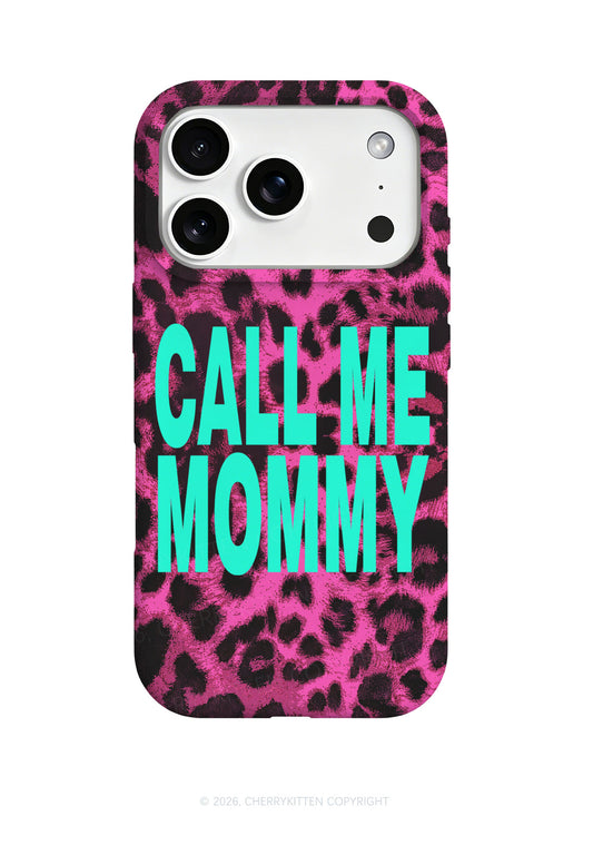 Call Me Mommy Pink Leopard Y2K Phone Case Cherrykitten
