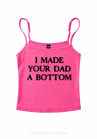 Made Your Dad Bottom Pride Y2K Spaghetti Strap Cami Cherrykitten