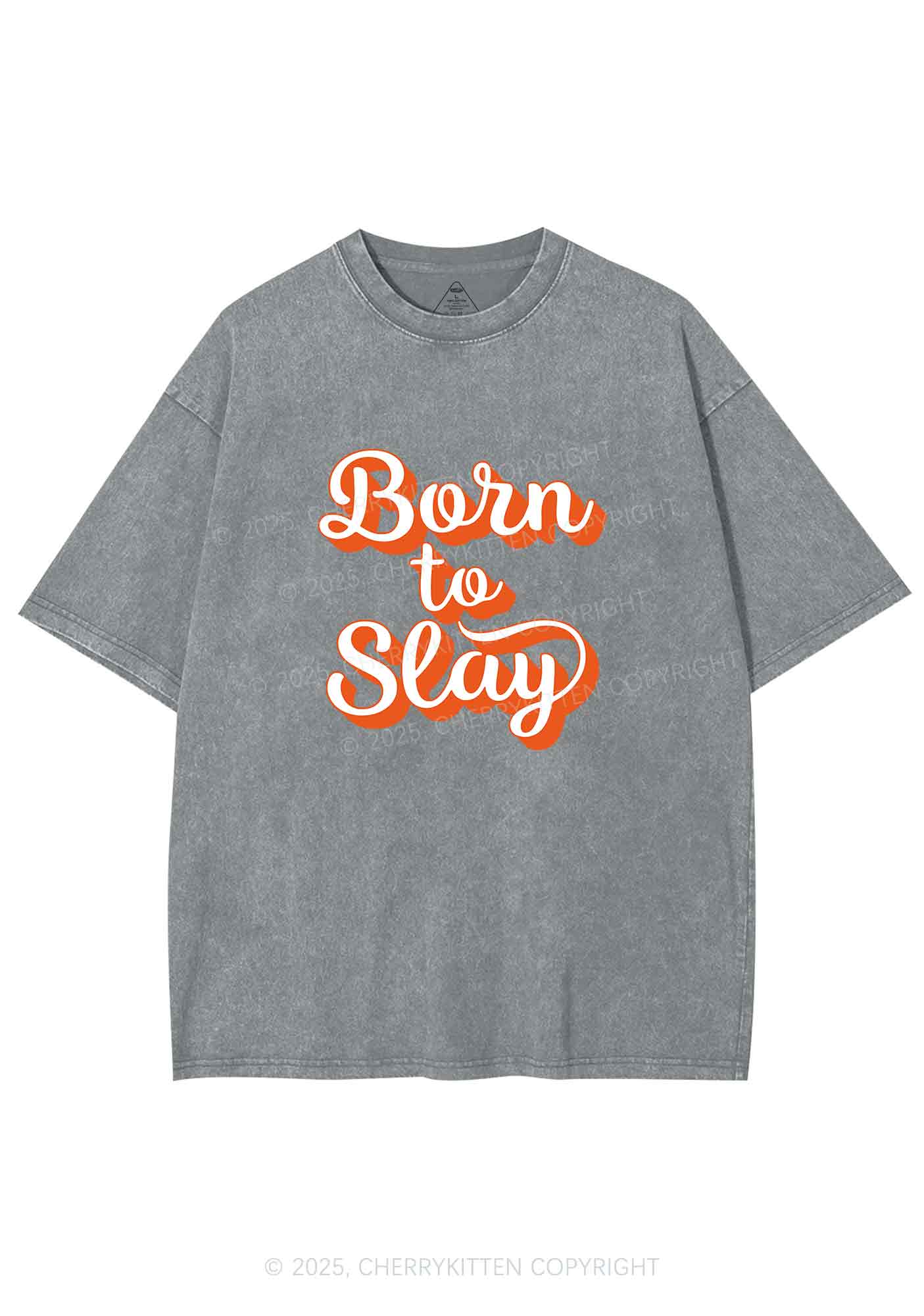 Born To Slay Y2K Shirts Washed Tee Cherrykitten