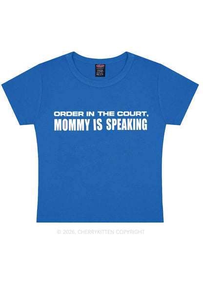 Mommy Is Speaking Y2K Baby Tee Cherrykitten