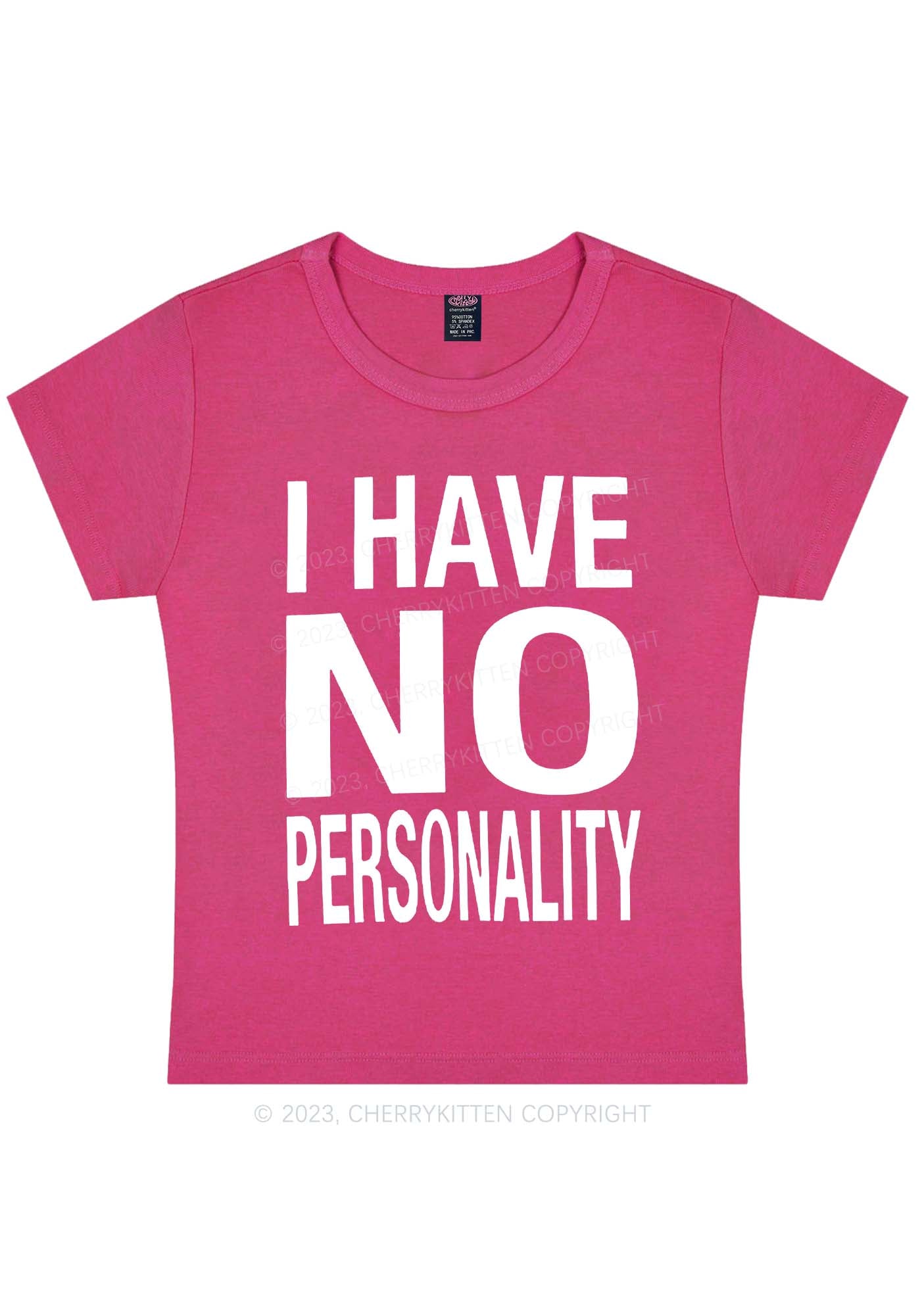 Curvy I Have No Personality Y2K Baby Tee Cherrykitten