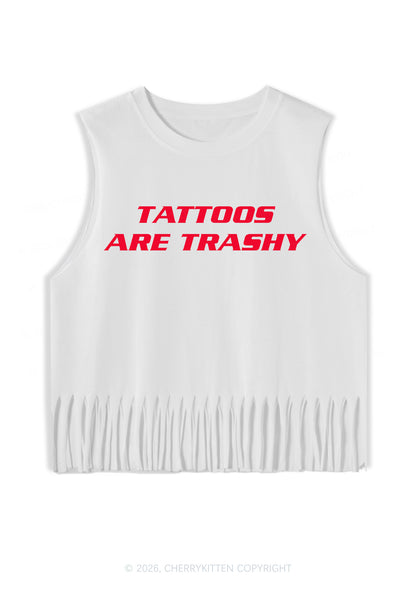 Tattoos Are Trashy Y2K Fringe Tank Top Cherrykitten