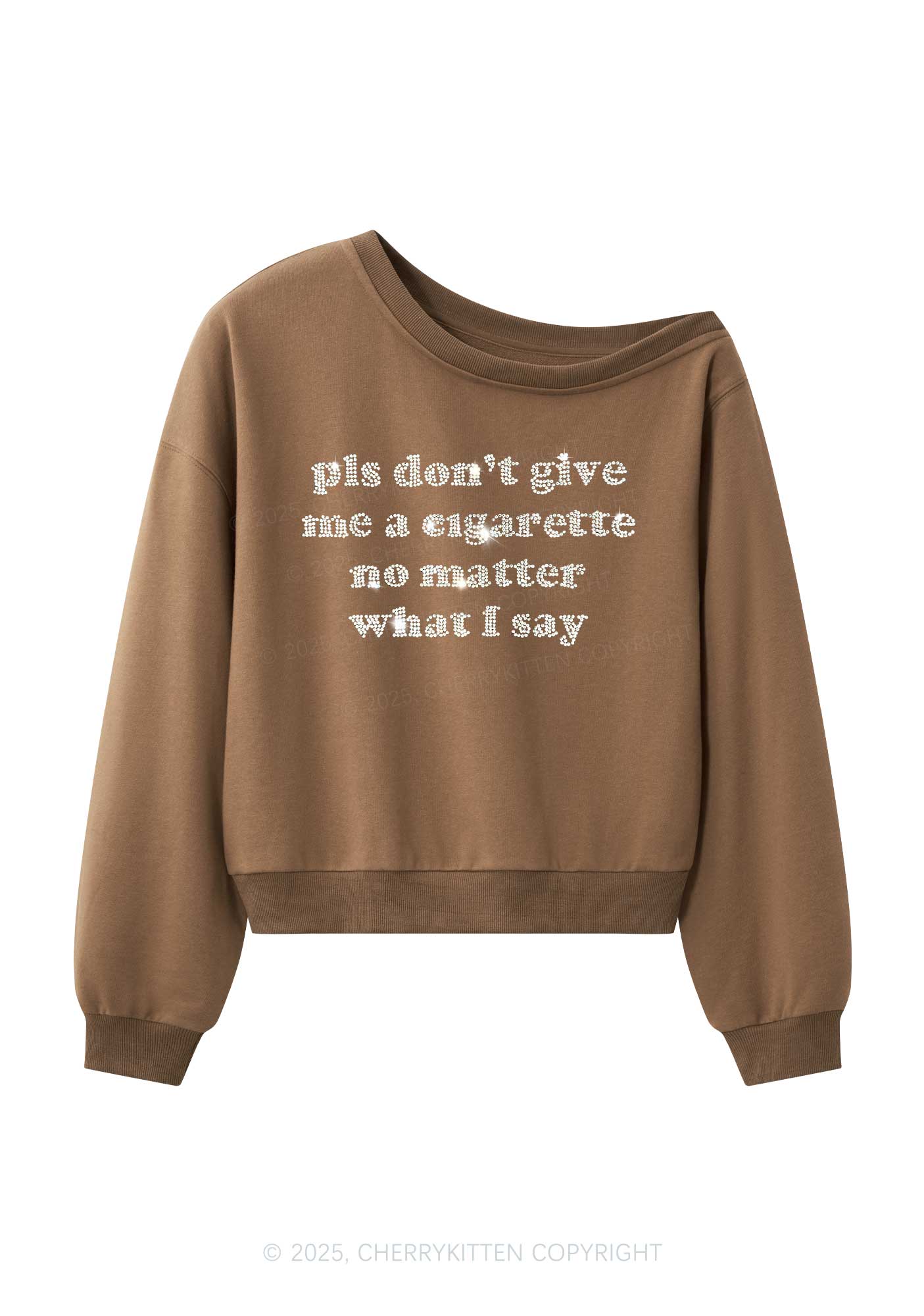 Rhinestone Dont Give Me Cigarette Y2K Off Shoulder Sweatshirts Cherrykitten