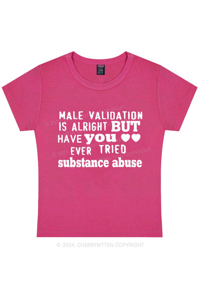 Male Validation Is Alright Y2K Baby Tee Cherrykitten