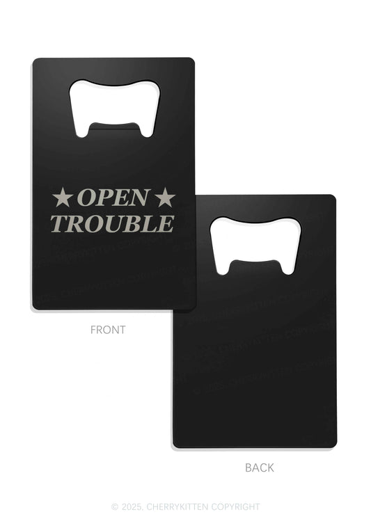 Open Trouble Y2K Credit Card Bottle Openers Cherrykitten