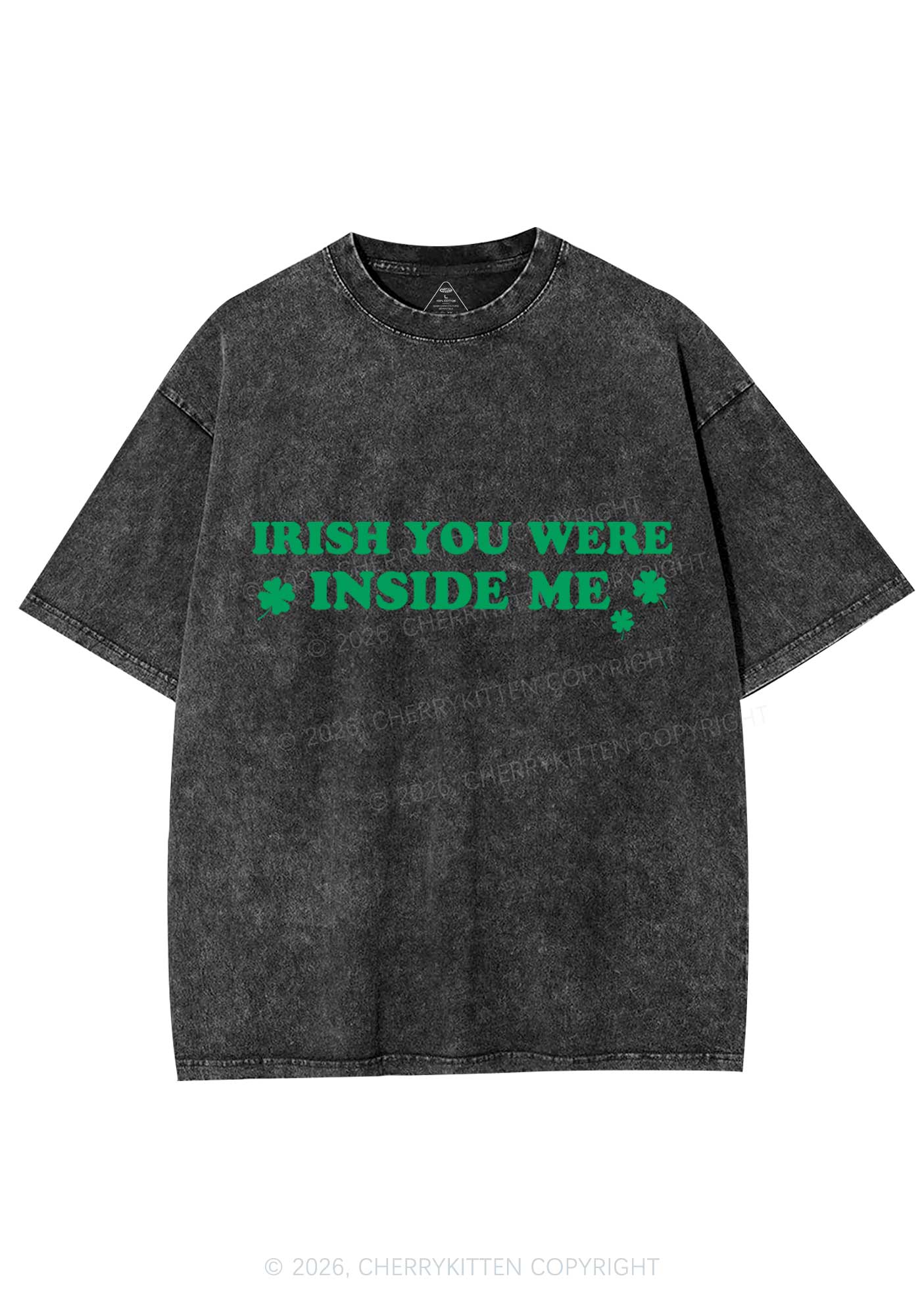 Irish You Were Inside Me St Patricks Y2K Shirts Washed Tee Cherrykitten