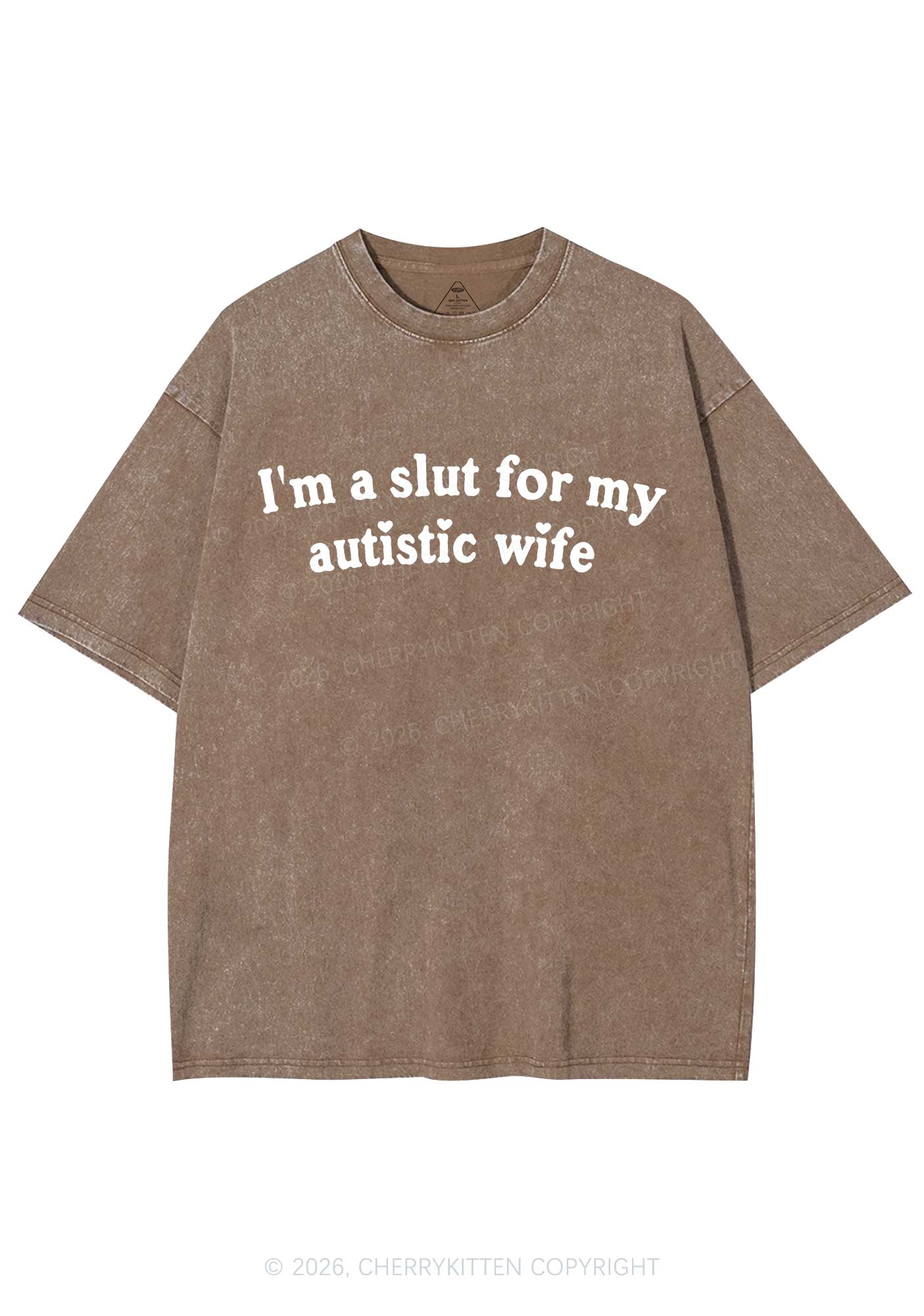 Slxt For My Autistic Wife Y2K Shirts Washed Tee Cherrykitten