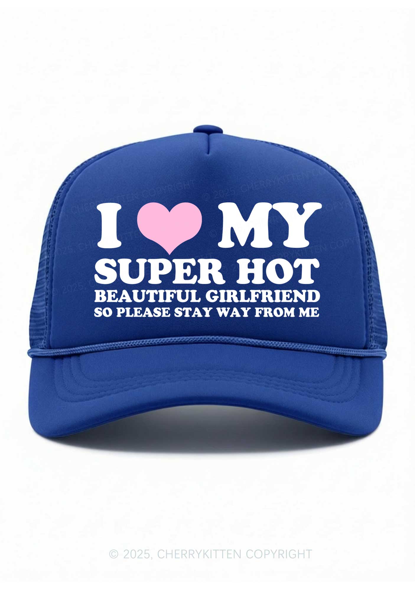Love My Super Hot GF Valentine's Day Y2K Trucker Hat Cherrykitten