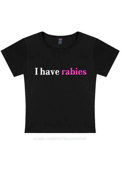 I Have Rabies Y2K Baby Tee Cherrykitten