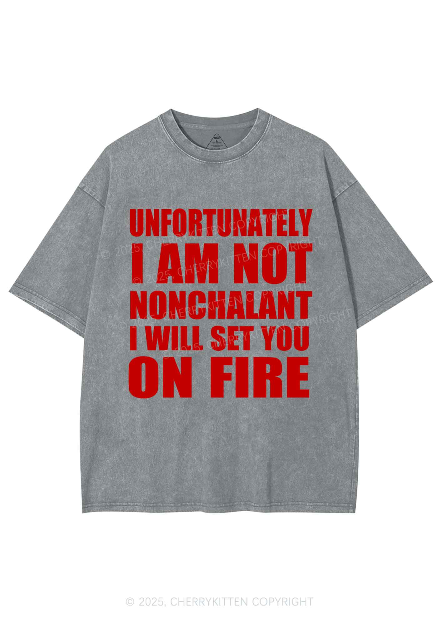 I Am Not On Fire Y2K Shirts Washed Tee Cherrykitten