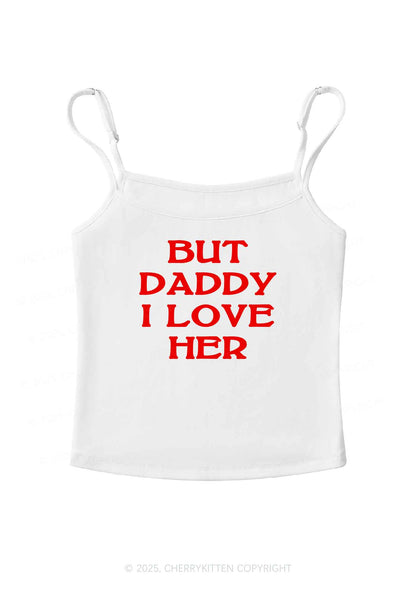 But Daddy I Love Her Pride Y2K Spaghetti Strap Cami Cherrykitten