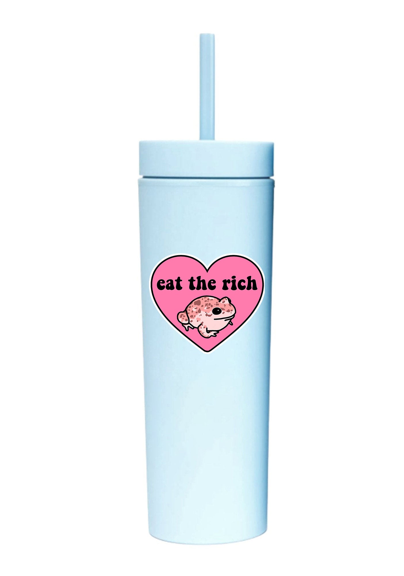 Eat The Rich Matte Skinny Tumbler