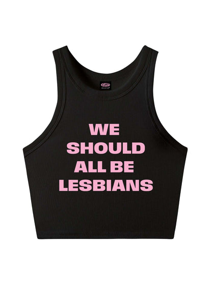 We Should All Be Lesbians Pride Y2K Crop Tank Top Cherrykitten