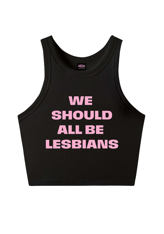We Should All Be Lesbians Pride Y2K Crop Tank Top Cherrykitten