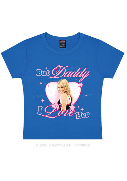 But Daddy I Love Her HD Y2K Baby Tee Cherrykitten