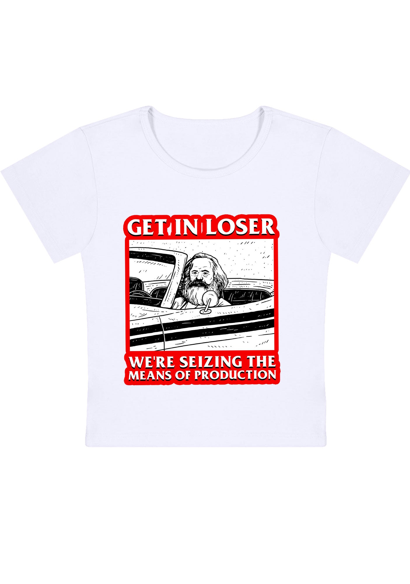 We're Seizing The Means Of Production Y2K Baby Tee