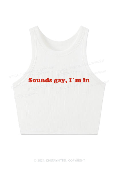 Sounds Gay Y2K Crop Tank Top Cherrykitten