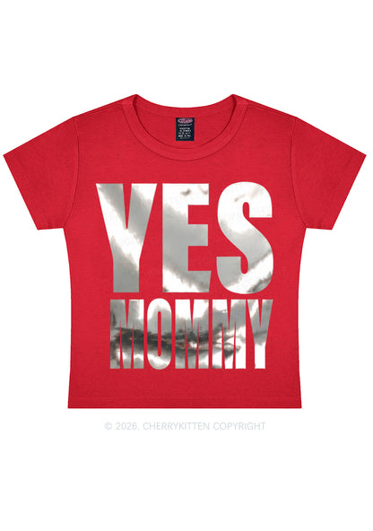 Yes Mommy Silver Foil Printed Y2K Baby Tee Cherrykitten