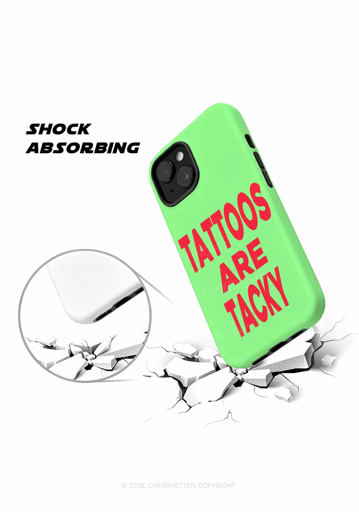Tattoos Are Tacky Y2K Phone Case Cherrykitten