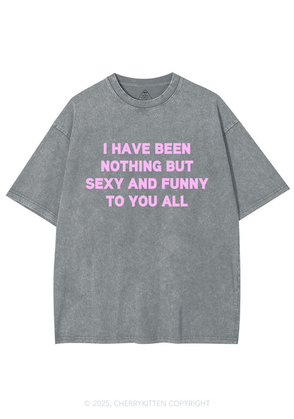 I Have Been Funny Y2K Shirts Washed Tee Cherrykitten