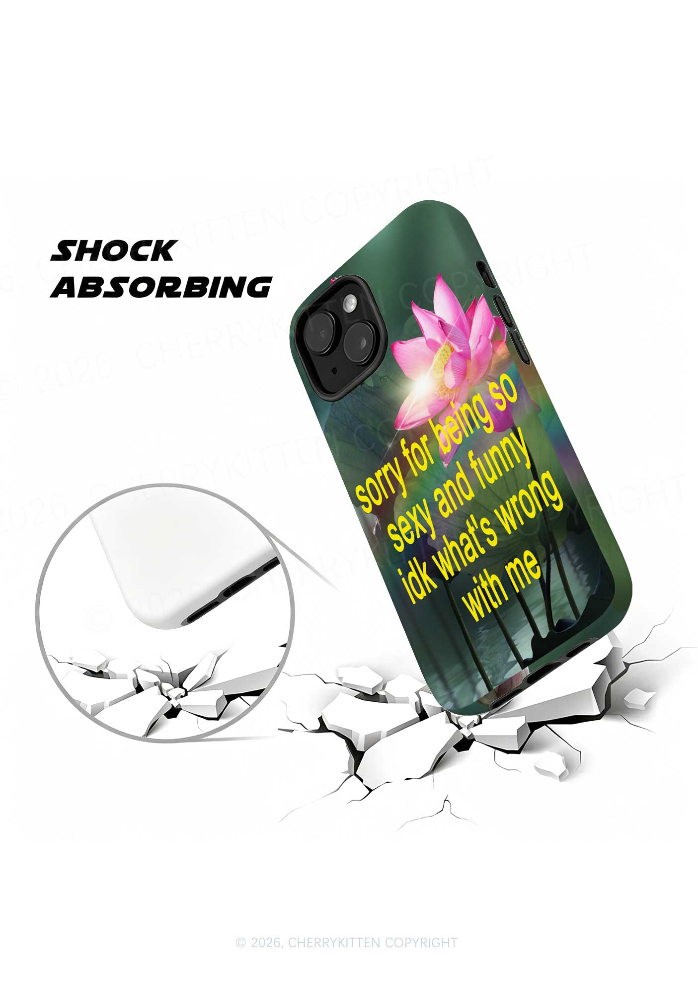 Lotus Sorry For Being So Funny Y2K Phone Case Cherrykitten