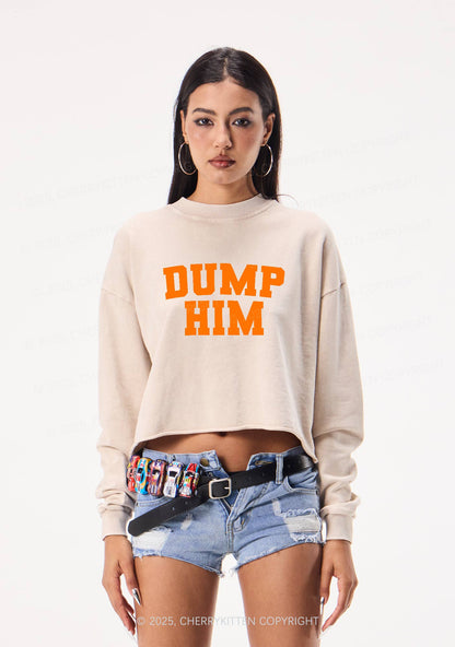 Dump Him Y2K Crop Washed Sweatshirts Cherrykitten