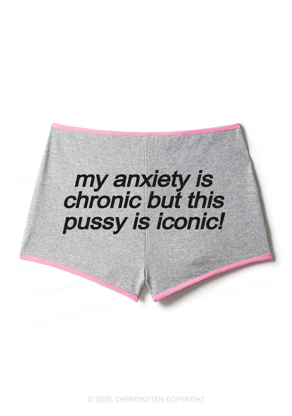 My Anxiety Is Chronic Y2K Booty Shorts Cherrykitten