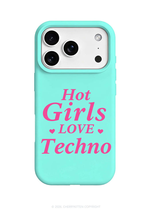 Hot Girls Love Techno Y2K Phone Case Cherrykitten
