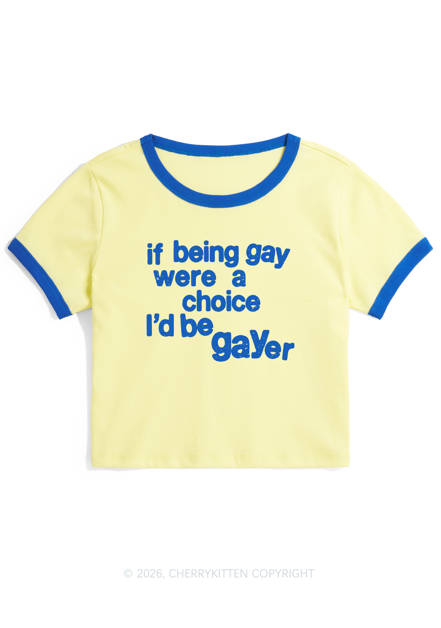 I Would Be Gayer Pride Y2K Ringer Tee Cherrykitten