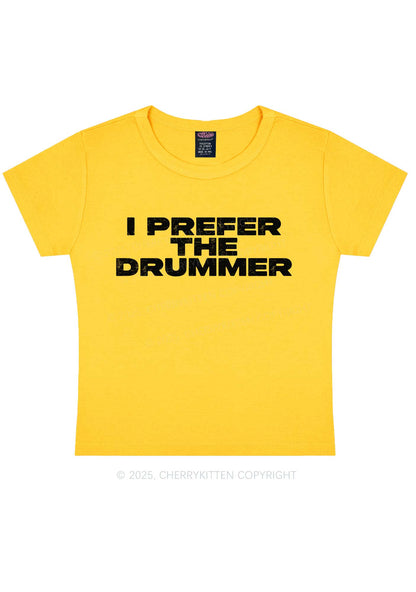 I Prefer The Drummer Y2K Baby Tee Cherrykitten