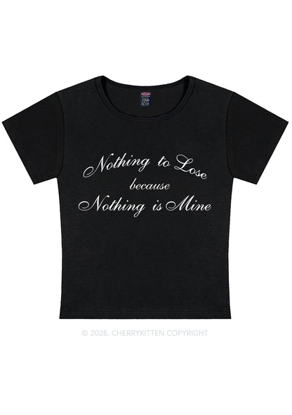 Nothing Is Mine Y2K Baby Tee Cherrykitten